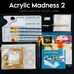 Acrylic Madness 2